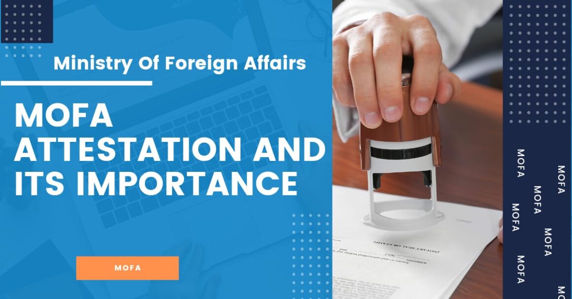 MoFA Attestation and Its Importance